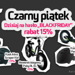 Promocja Black Friday | rabat 15% na czarny rowerek biegowy, czarną hulajnogę, czarny kask