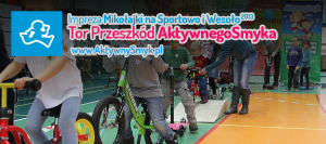Mikołajki na Sportowo i Wesoło - tor do jazy na rowerku biegowym, hulajnodze